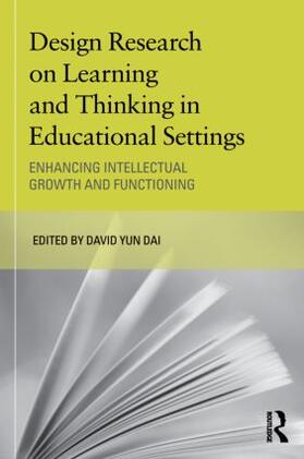 Dai |  Design Research on Learning and Thinking in Educational Settings | Buch |  Sack Fachmedien