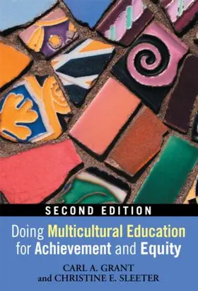 Grant / Sleeter |  Doing Multicultural Education for Achievement and Equity | Buch |  Sack Fachmedien