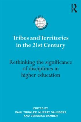 Bamber / Trowler / Saunders |  Tribes and Territories in the 21st Century | Buch |  Sack Fachmedien