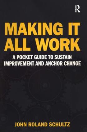 Schultz |  Making It All Work | Buch |  Sack Fachmedien