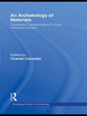 Conneller |  An Archaeology of Materials | Buch |  Sack Fachmedien