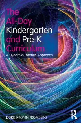 Fromberg |  The All-Day Kindergarten and Pre-K Curriculum | Buch |  Sack Fachmedien