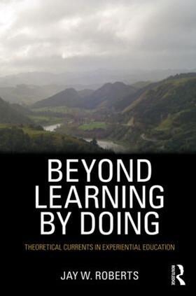 Roberts |  Beyond Learning by Doing | Buch |  Sack Fachmedien