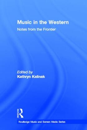 Kalinak |  Music in the Western | Buch |  Sack Fachmedien