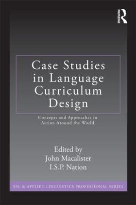 Macalister / Nation |  Case Studies in Language Curriculum Design | Buch |  Sack Fachmedien