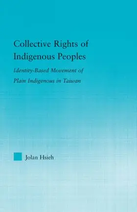 Hsieh |  Collective Rights of Indigenous Peoples | Buch |  Sack Fachmedien