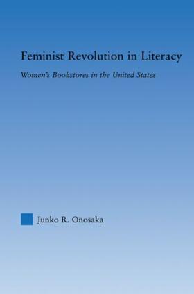 Onosaka |  Feminist Revolution in Literacy | Buch |  Sack Fachmedien