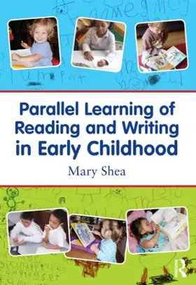 Shea |  Parallel Learning of Reading and Writing in Early Childhood | Buch |  Sack Fachmedien