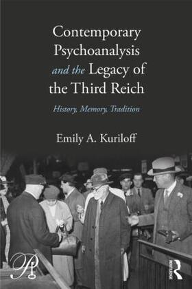 Kuriloff |  Contemporary Psychoanalysis and the Legacy of the Third Reich | Buch |  Sack Fachmedien
