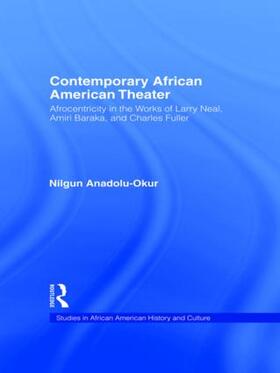 Anadolu-Okur |  Contemporary African American Theater | Buch |  Sack Fachmedien