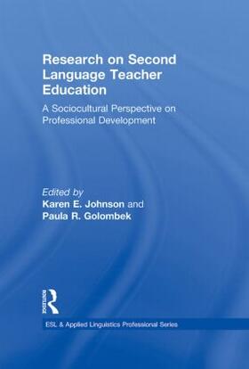 Johnson / Golombek |  Research on Second Language Teacher Education | Buch |  Sack Fachmedien