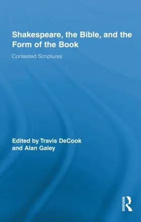 DeCook / Galey |  Shakespeare, the Bible, and the Form of the Book | Buch |  Sack Fachmedien