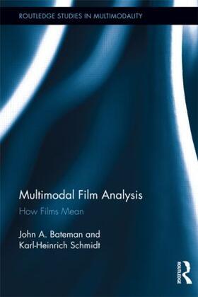 Bateman / Schmidt |  Multimodal Film Analysis | Buch |  Sack Fachmedien