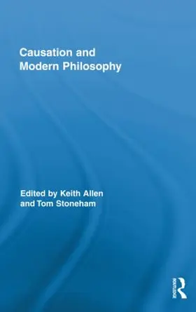 Allen / Stoneham |  Causation and Modern Philosophy | Buch |  Sack Fachmedien