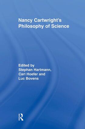 Hoefer / Bovens / Hartmann |  Nancy Cartwright's Philosophy of Science | Buch |  Sack Fachmedien