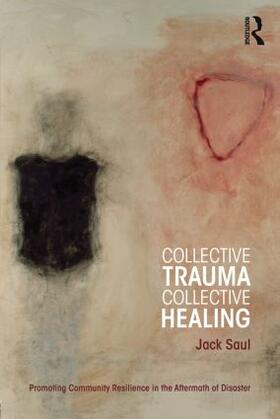 Saul |  Collective Trauma, Collective Healing | Buch |  Sack Fachmedien