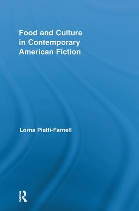 Piatti-Farnell |  Food and Culture in Contemporary American Fiction | Buch |  Sack Fachmedien