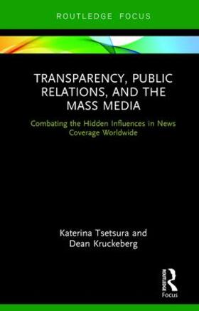 Tsetsura / Kruckeberg |  Transparency, Public Relations and the Mass Media | Buch |  Sack Fachmedien