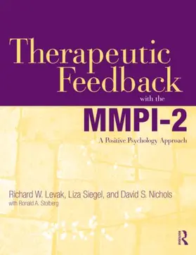 Nichols / Levak / Siegel |  Therapeutic Feedback with the MMPI-2 | Buch |  Sack Fachmedien