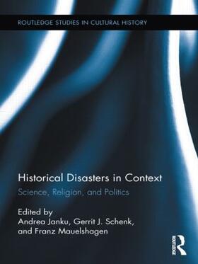 JANKU / Schenk / Mauelshagen |  Historical Disasters in Context | Buch |  Sack Fachmedien