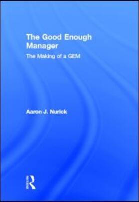 Nurick |  The Good Enough Manager | Buch |  Sack Fachmedien