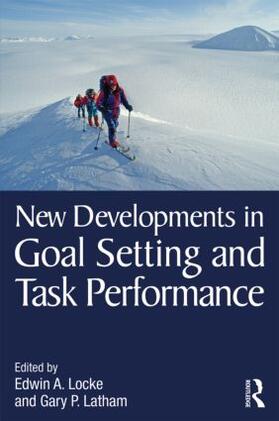 Locke / Latham |  New Developments in Goal Setting and Task Performance | Buch |  Sack Fachmedien