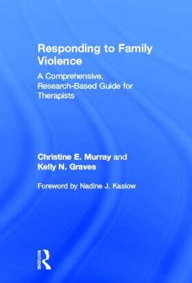 Murray / Graves |  Responding to Family Violence | Buch |  Sack Fachmedien