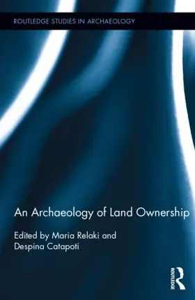 Relaki / Catapoti |  An Archaeology of Land Ownership | Buch |  Sack Fachmedien