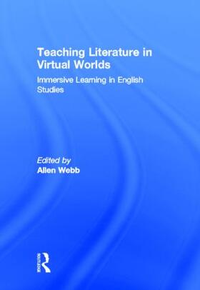 Webb |  Teaching Literature in Virtual Worlds | Buch |  Sack Fachmedien