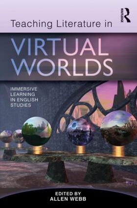 Webb |  Teaching Literature in Virtual Worlds | Buch |  Sack Fachmedien