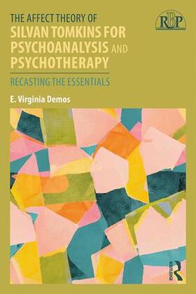 Demos |  The Affect Theory of Silvan Tomkins for Psychoanalysis and Psychotherapy | Buch |  Sack Fachmedien