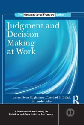 Highhouse / Dalal / Salas |  Judgment and Decision Making at Work | Buch |  Sack Fachmedien