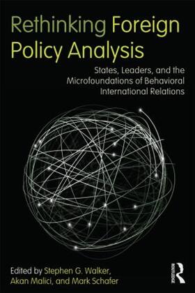 Walker / Malici / Schafer |  Rethinking Foreign Policy Analysis | Buch |  Sack Fachmedien