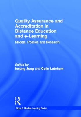 Jung / Latchem |  Quality Assurance and Accreditation in Distance Education and E-Learning | Buch |  Sack Fachmedien
