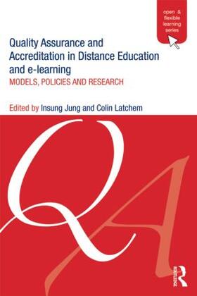 Jung / Latchem |  Quality Assurance and Accreditation in Distance Education and E-Learning | Buch |  Sack Fachmedien