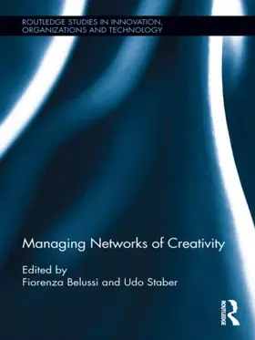 Belussi / Staber |  Managing Networks of Creativity | Buch |  Sack Fachmedien