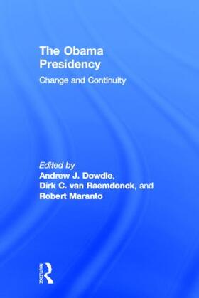 Dowdle / van Raemdonck / Maranto |  The Obama Presidency | Buch |  Sack Fachmedien
