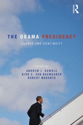 Dowdle / van Raemdonck / Maranto |  The Obama Presidency | Buch |  Sack Fachmedien