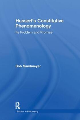 Sandmeyer |  Husserl's Constitutive Phenomenology | Buch |  Sack Fachmedien