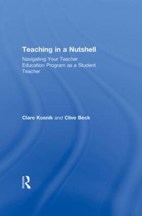 Kosnik / Beck |  Teaching in a Nutshell | Buch |  Sack Fachmedien
