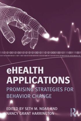 Noar / Harrington |  Ehealth Applications | Buch |  Sack Fachmedien