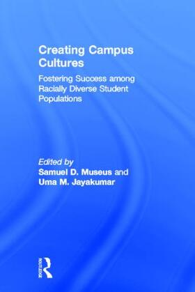 Museus / Jayakumar |  Creating Campus Cultures | Buch |  Sack Fachmedien