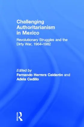 Calderon / Cedillo |  Challenging Authoritarianism in Mexico | Buch |  Sack Fachmedien