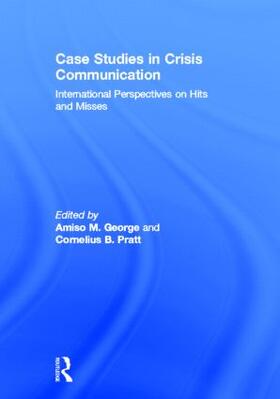 George / Pratt |  Case Studies in Crisis Communication | Buch |  Sack Fachmedien