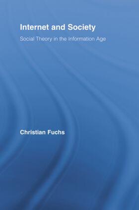 Fuchs |  Internet and Society | Buch |  Sack Fachmedien