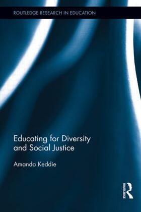 Keddie |  Educating for Diversity and Social Justice | Buch |  Sack Fachmedien