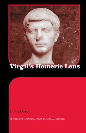 Dekel |  Virgil's Homeric Lens | Buch |  Sack Fachmedien