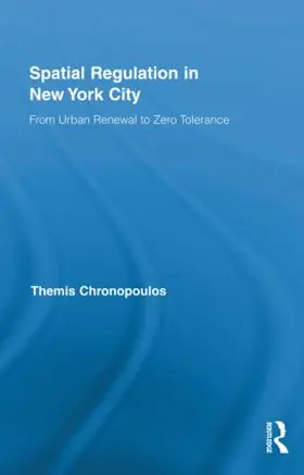 Chronopoulos |  Spatial Regulation in New York City | Buch |  Sack Fachmedien