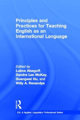 Alsagoff / Lee Mckay / Hu |  Principles and Practices for Teaching English as an International Language | Buch |  Sack Fachmedien