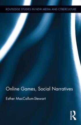 MacCallum-Stewart |  Online Games, Social Narratives | Buch |  Sack Fachmedien